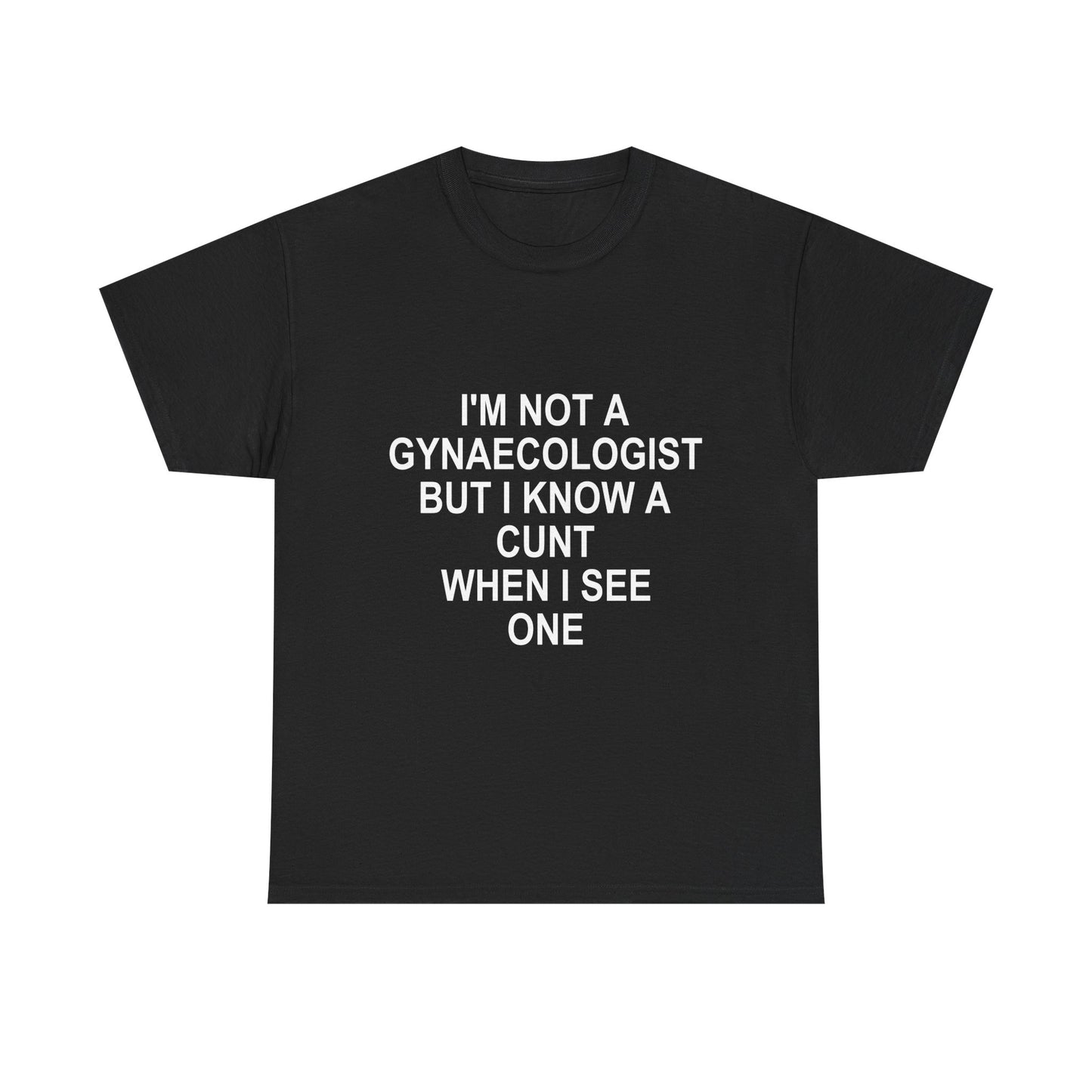 I Know a C*NT When I See One
